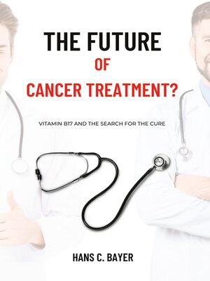 cover image of The future of cancer treatment?